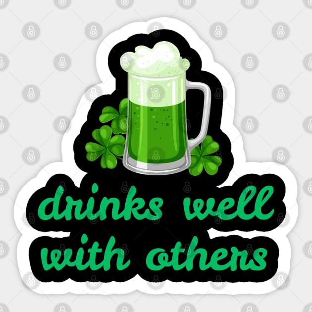 Drinks Well With Others - Leprechaun St. Patrick's Day Sticker by Creatifly Graphic Tees
